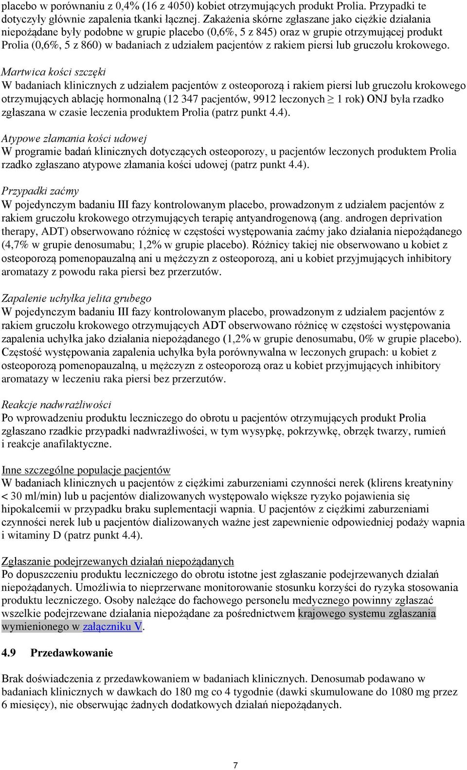 z rakiem piersi lub gruczołu krokowego.