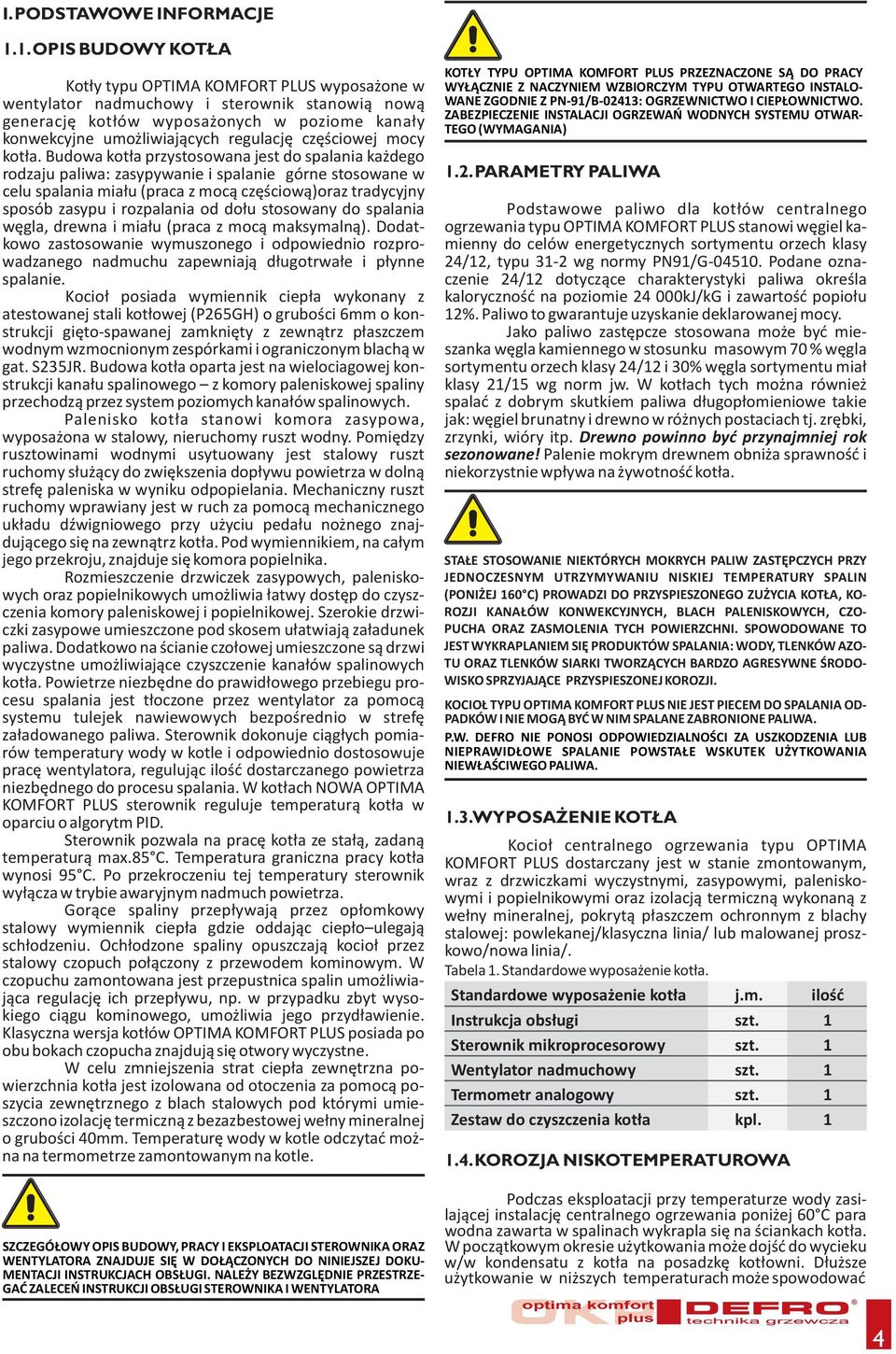 częściowej mocy kotła.