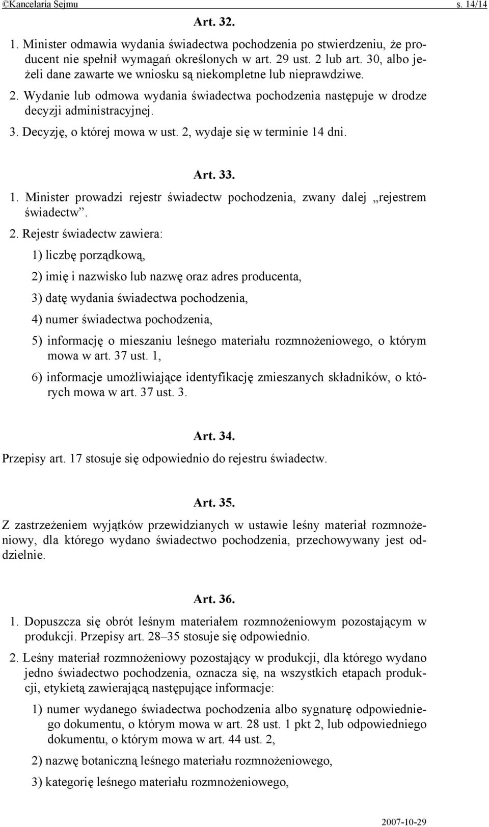 Decyzję, o której mowa w ust. 2,