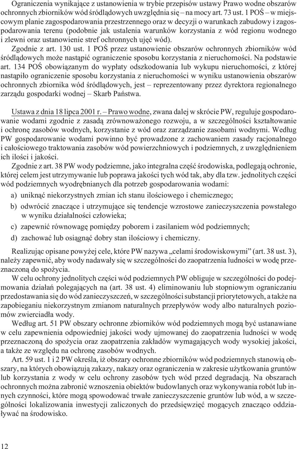 oraz ustanowienie stref ochronnych ujêæ wód). Zgodnie z art. 130 ust.