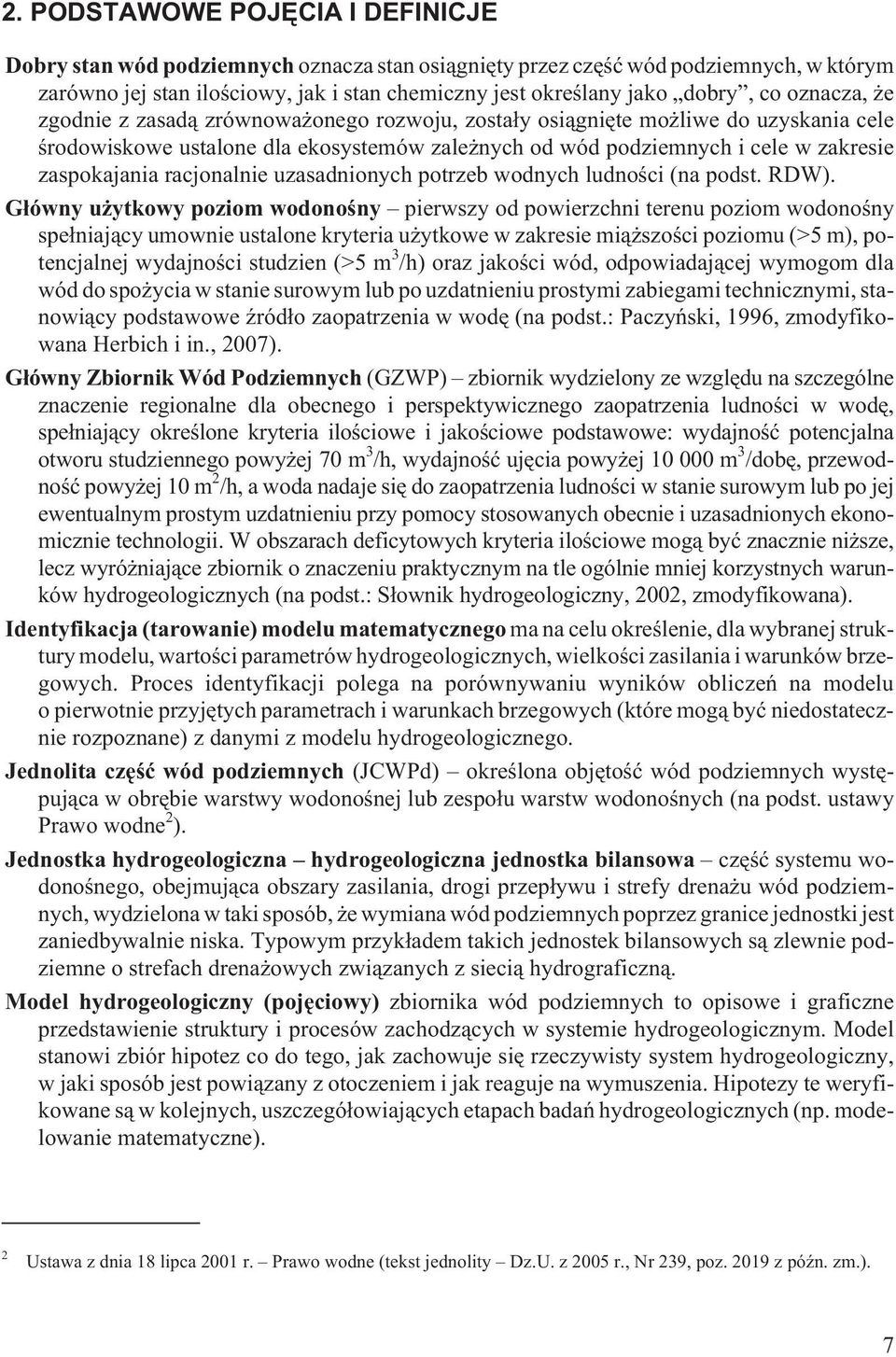 racjonalnie uzasadnionych potrzeb wodnych ludnoœci (na podst. RDW).