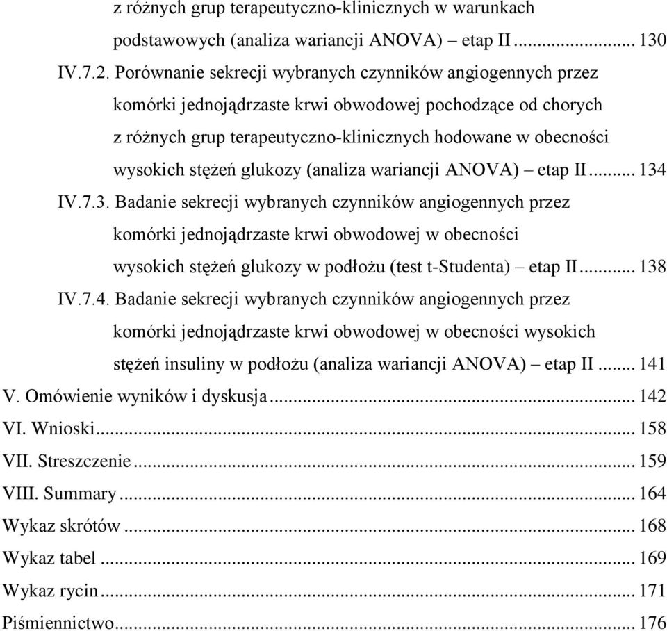 glukozy (analiza wariancji ANOVA) etap II... 134