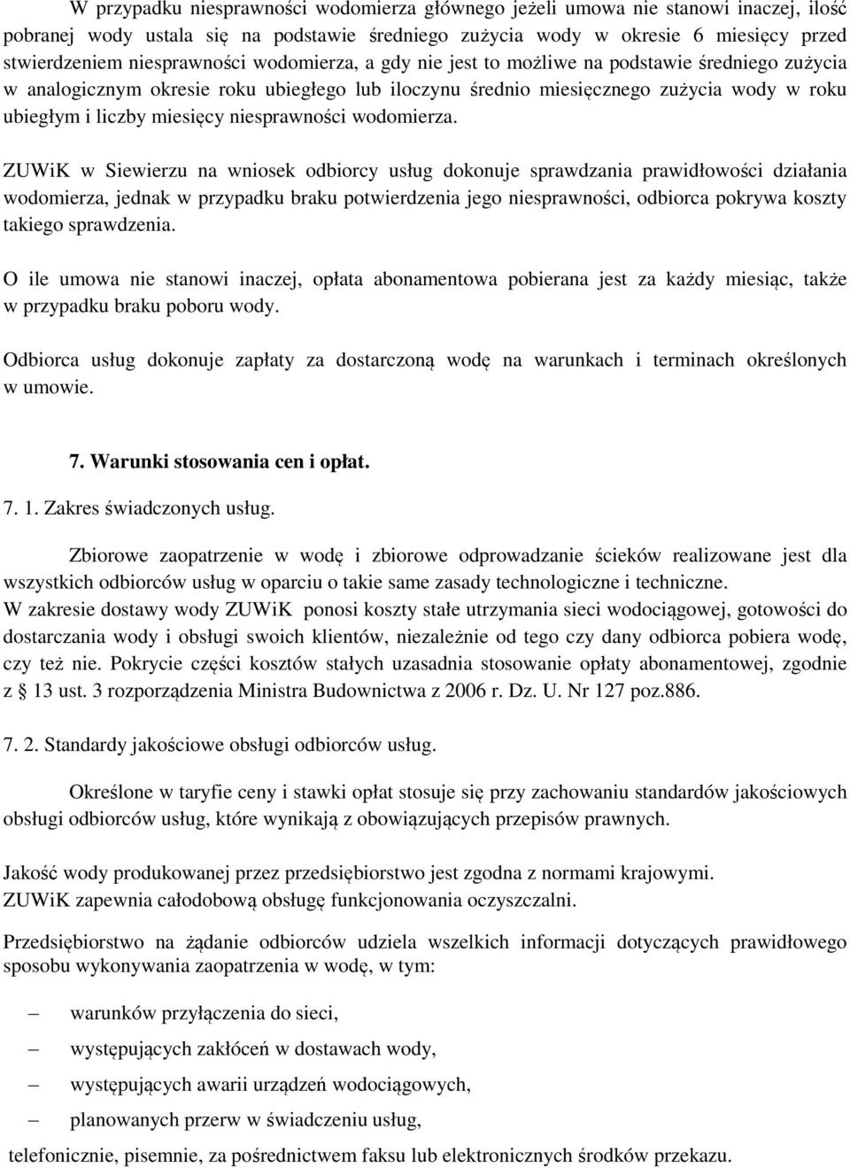 miesięcy niesprawności wodomierza.