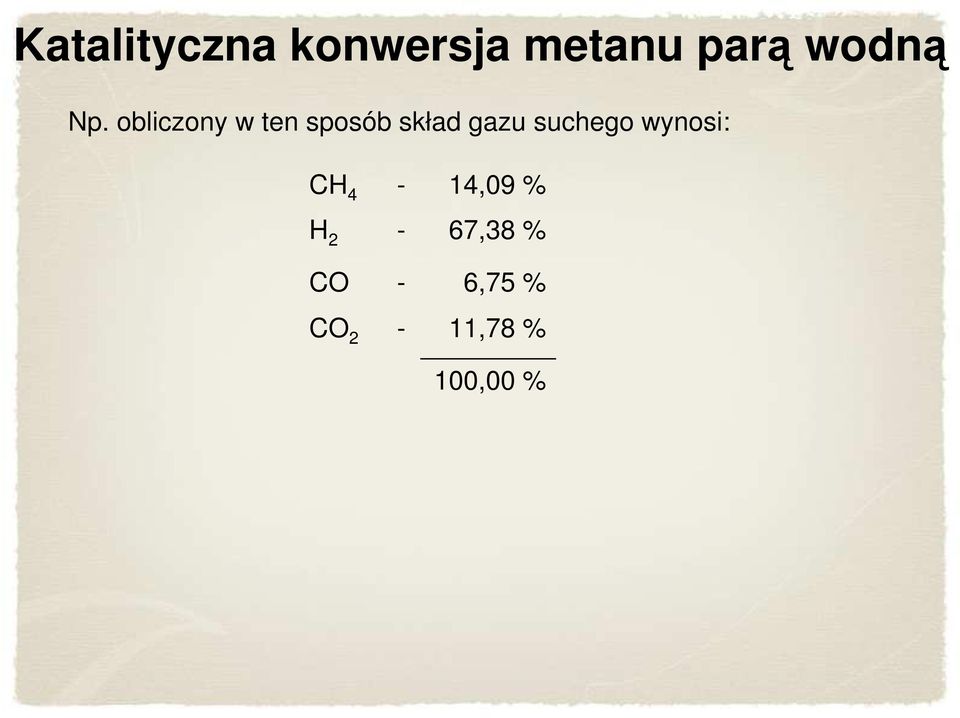 obliczony w ten sposób skład gazu