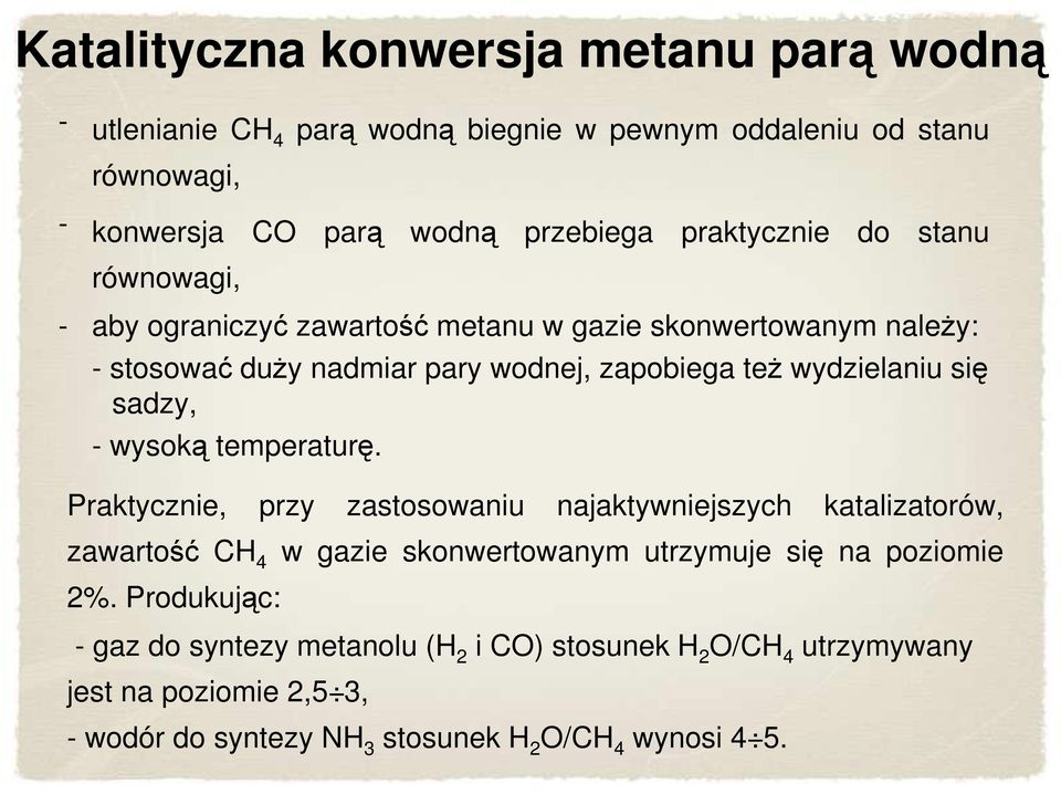 się sadzy, - wysoką temperaturę.
