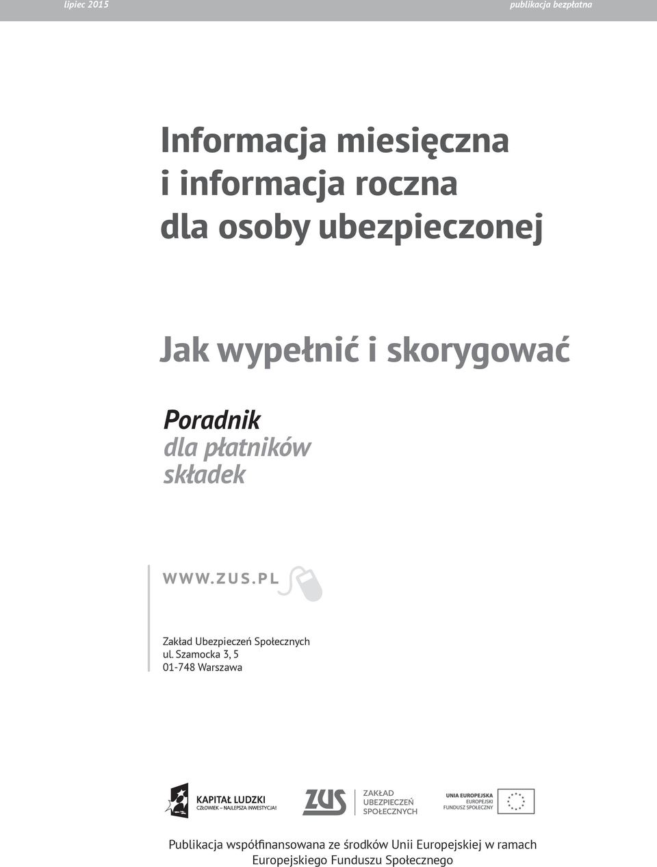 Zakład Ubezpieczeń Społecznych ul.