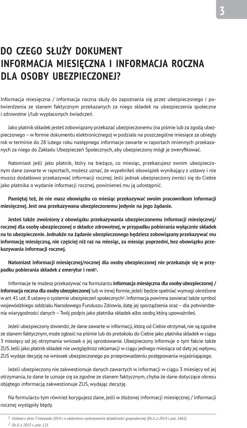 wypłaconych świadczeń.