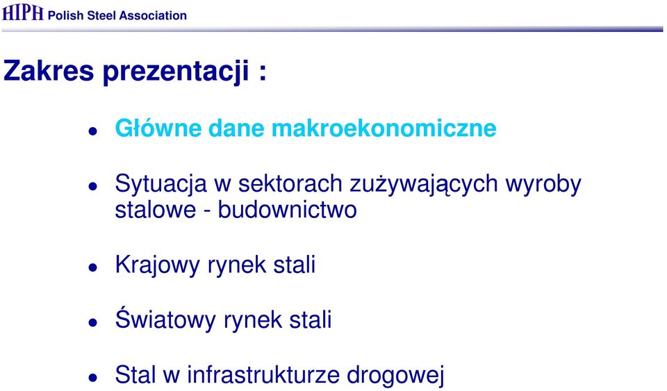 zuŝywających wyroby stalowe - budownictwo