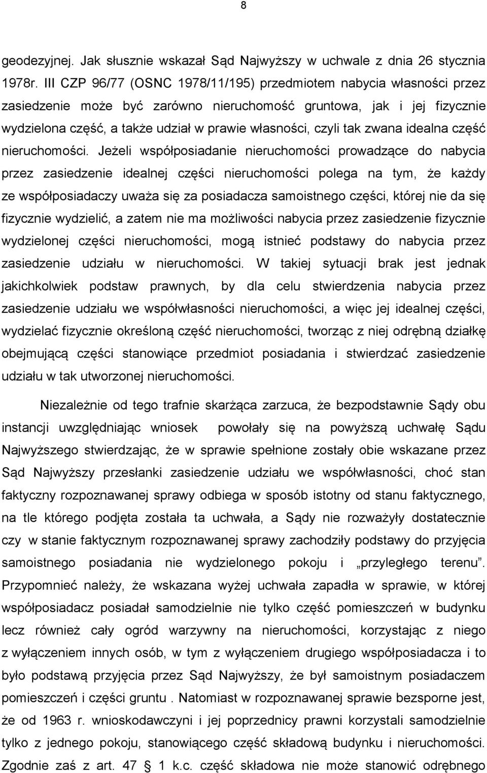 tak zwana idealna część nieruchomości.