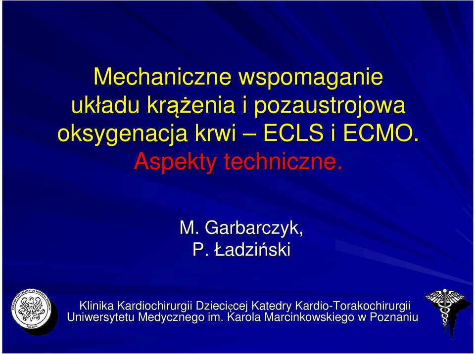 Ładziński Klinika Kardiochirurgii Dziecięcej cej Katedry