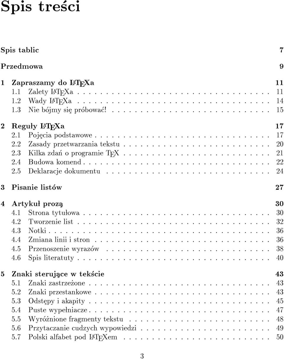 2 Zasady przetwarzania tekstu :::::::::::::::::::::::::: 20 2.3 Kilka zdan o programie TEX :::::::::::::::::::::::::: 21 2.4 Budowa komend ::::::::::::::::::::::::::::::::: 22 2.