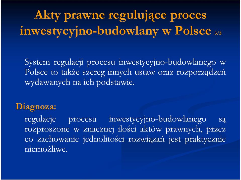 wydawanych na ich podstawie.