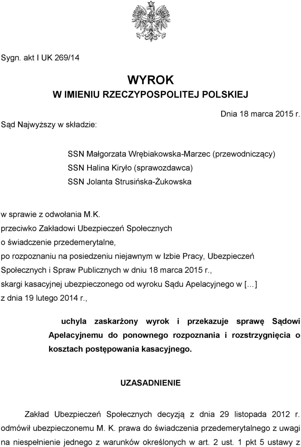 ryło (sprawozdawca) SSN Jolanta Strusińska-Żukowska w sprawie z odwołania M.K.