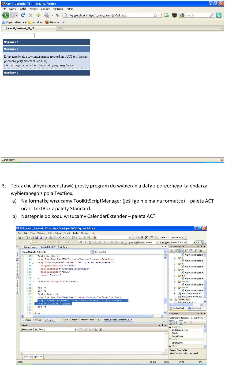 a) Na formatkę wrzucamy ToolKitScriptManager (jeśli go nie ma na