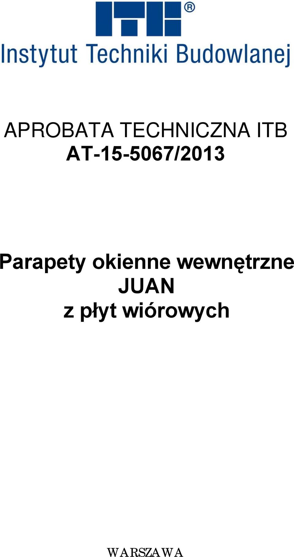okienne wewnętrzne JUAN