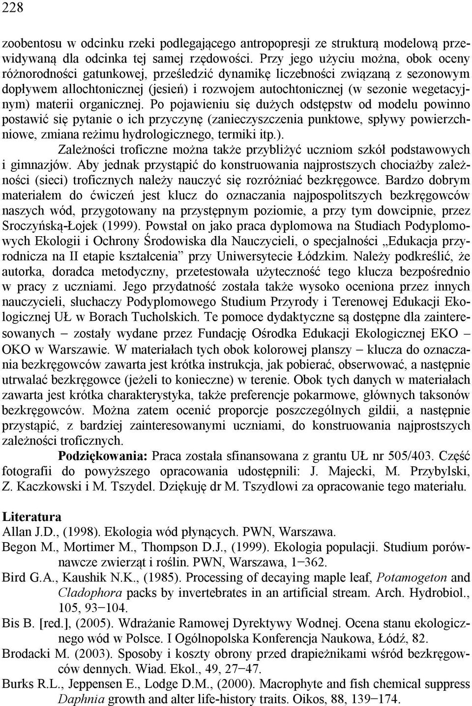 wegetacyjnym) materii organicznej.