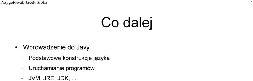 Podstawowe konstrukcje języka