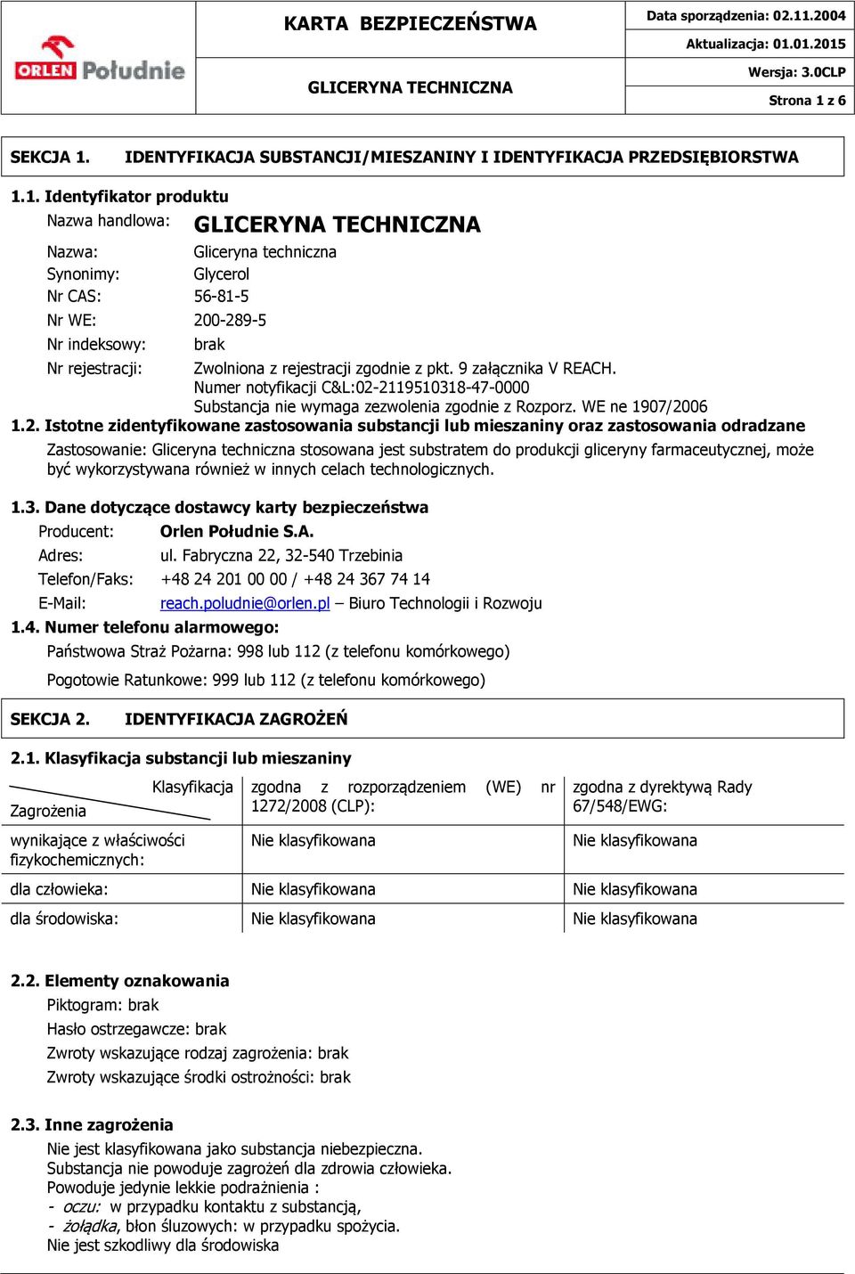 IDENTYFIKACJA SUBSTANCJI/MIESZANINY I IDENTYFIKACJA PRZEDSIĘBIORSTWA 1.