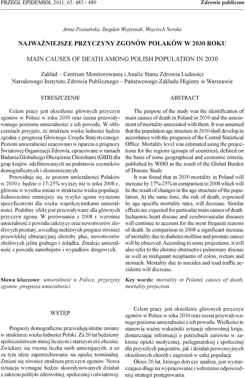 przyczyn zgonów w Polsce w roku 00 oraz ocena przewidywanego poziomu umieralności z ich powodu.
