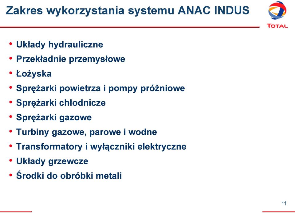 Sprężarki chłodnicze Sprężarki gazowe Turbiny gazowe, parowe i wodne