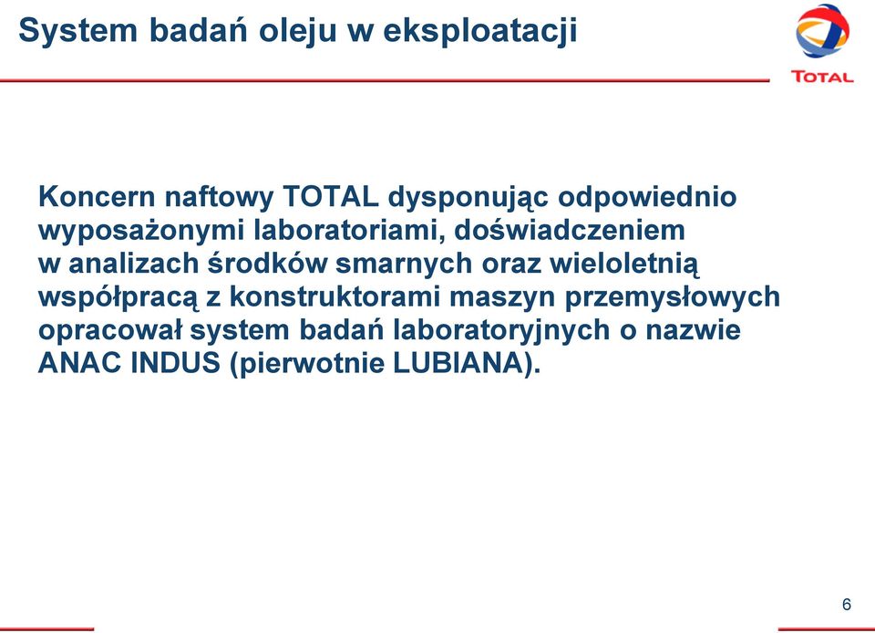smarnych oraz wieloletnią współpracą z konstruktorami maszyn przemysłowych