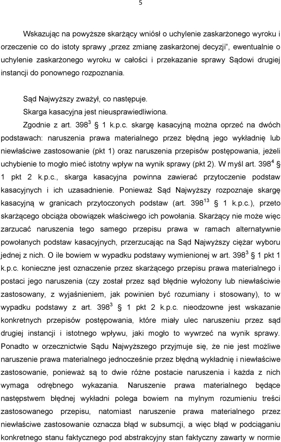 i do ponownego rozpoznania. Sąd Najwyższy zważył, co
