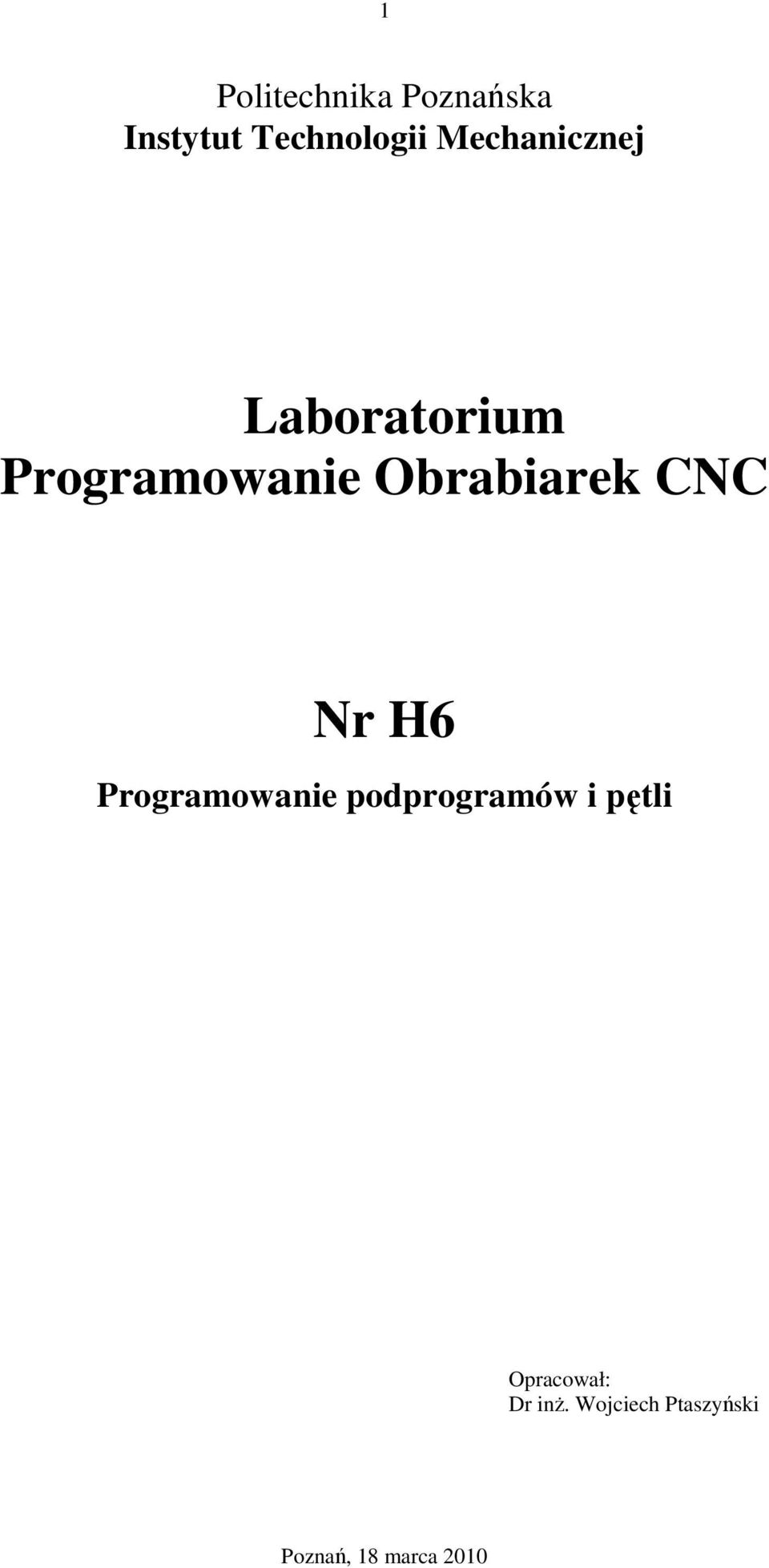 CNC Nr H6 Programowanie podprogramów i pętli