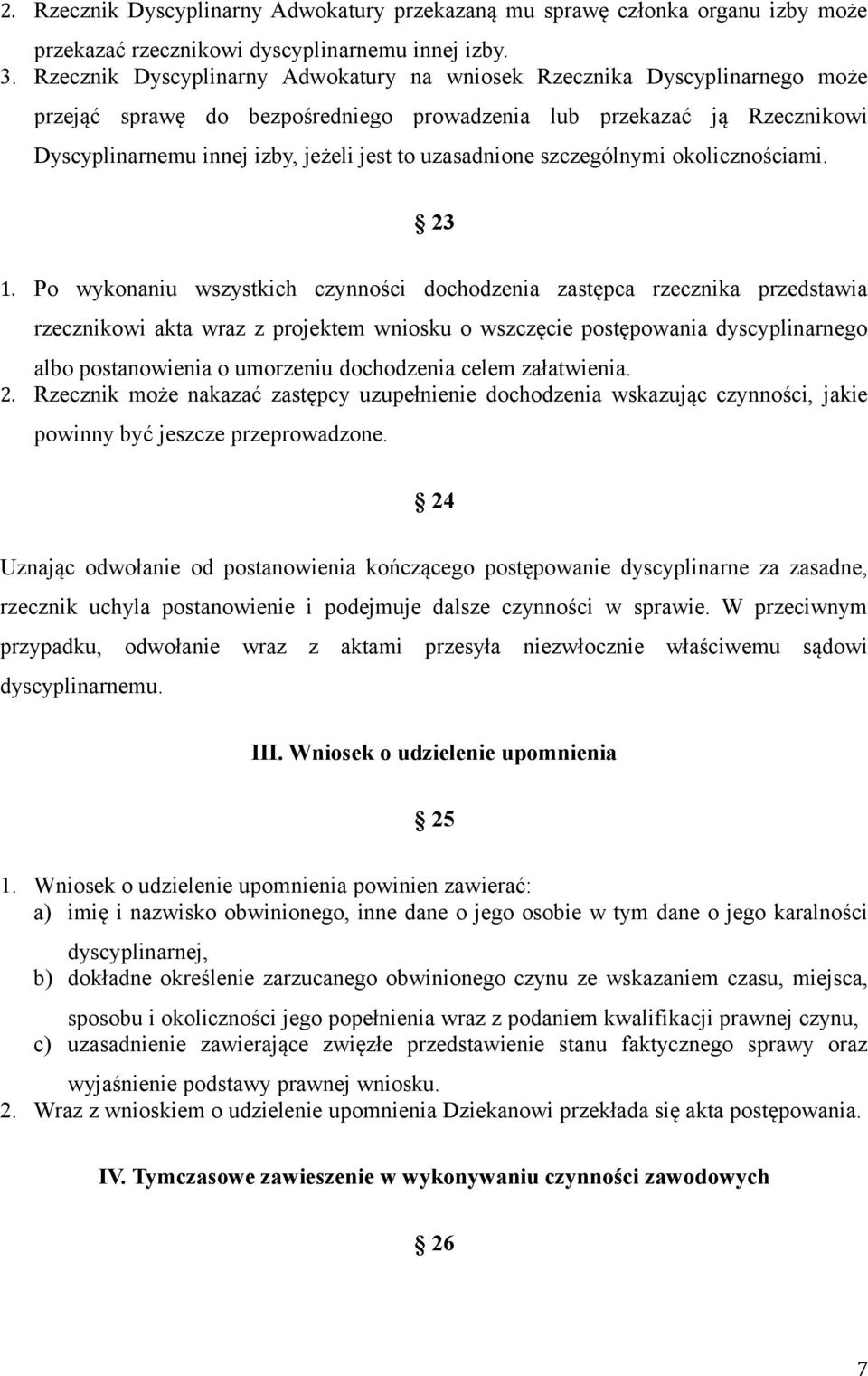 uzasadnione szczególnymi okolicznościami. 23 1.