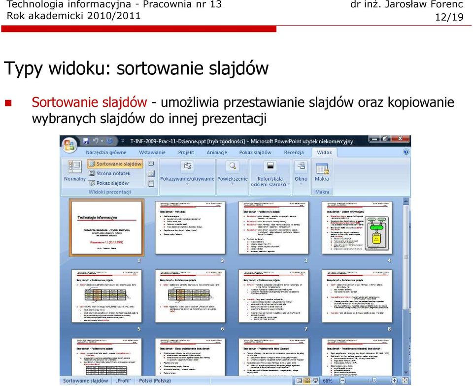 slajdów - umożliwia przestawianie slajdów