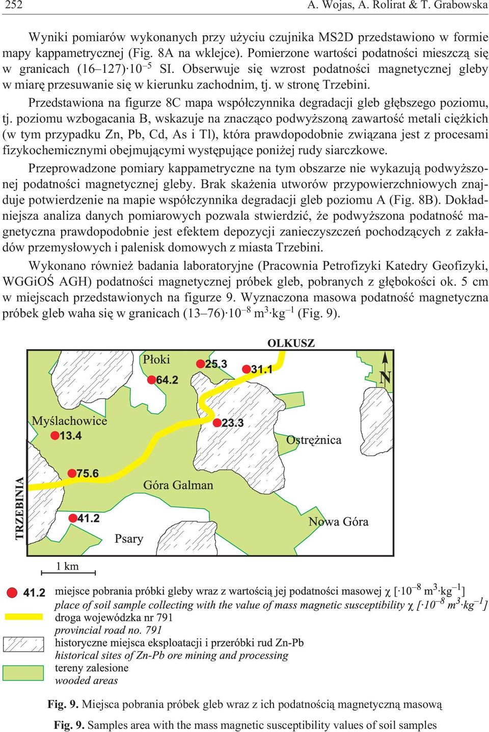 Przedstawiona na figurze 8C mapa wspó³czynnika degradacji gleb g³êbszego poziomu, tj.