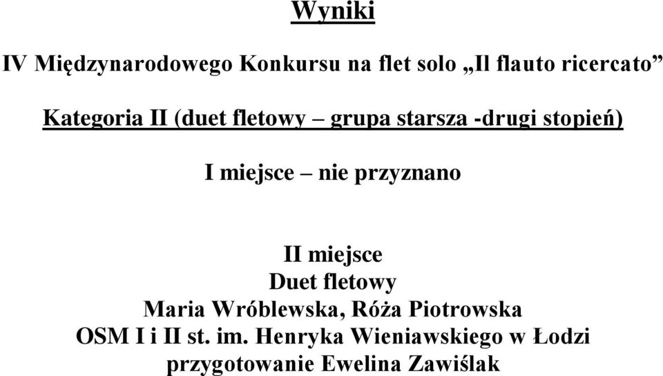 stopień) nie przyznano I