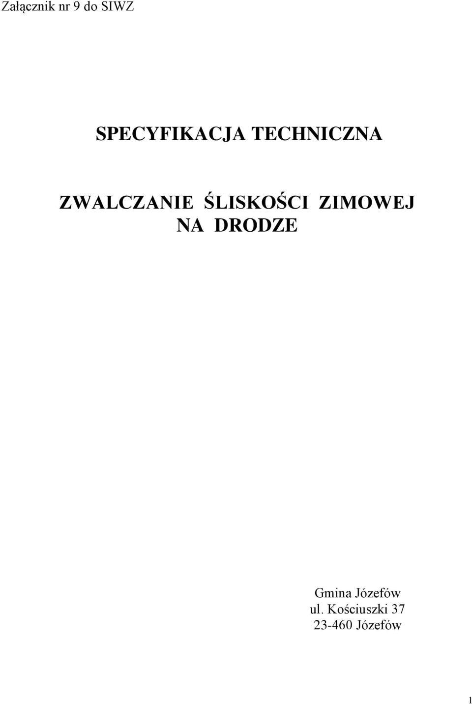 ZWALCZANIE ŚLISKOŚCI ZIMOWEJ NA