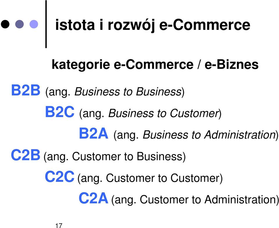 Business to Customer) B2A (ang.