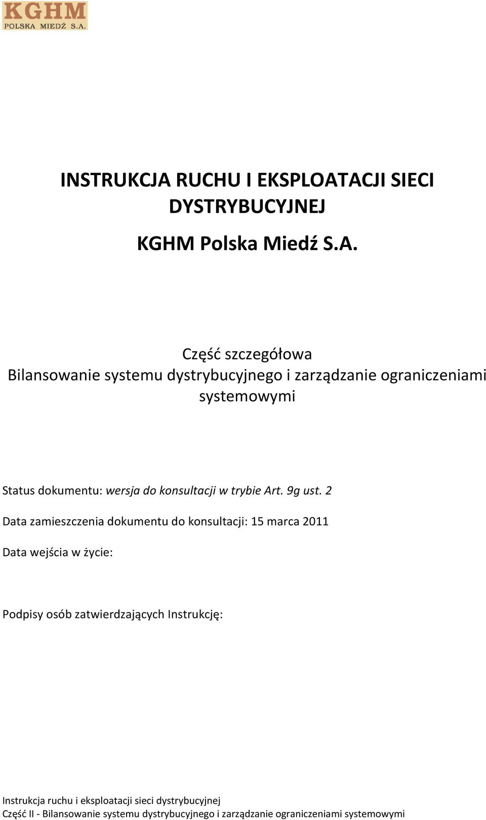ACJI SIECI DYSTRYBUCYJNEJ KGHM Polska Miedź S.A. Część szczegółowa Bilansowanie systemu