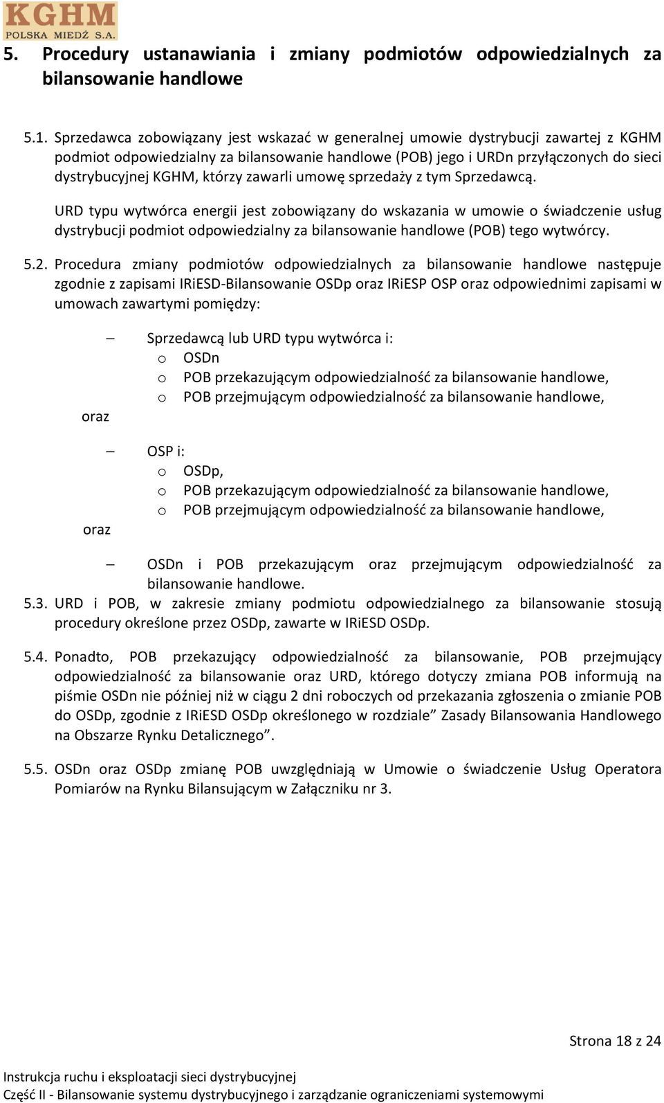 którzy zawarli umowę sprzedaży z tym Sprzedawcą.