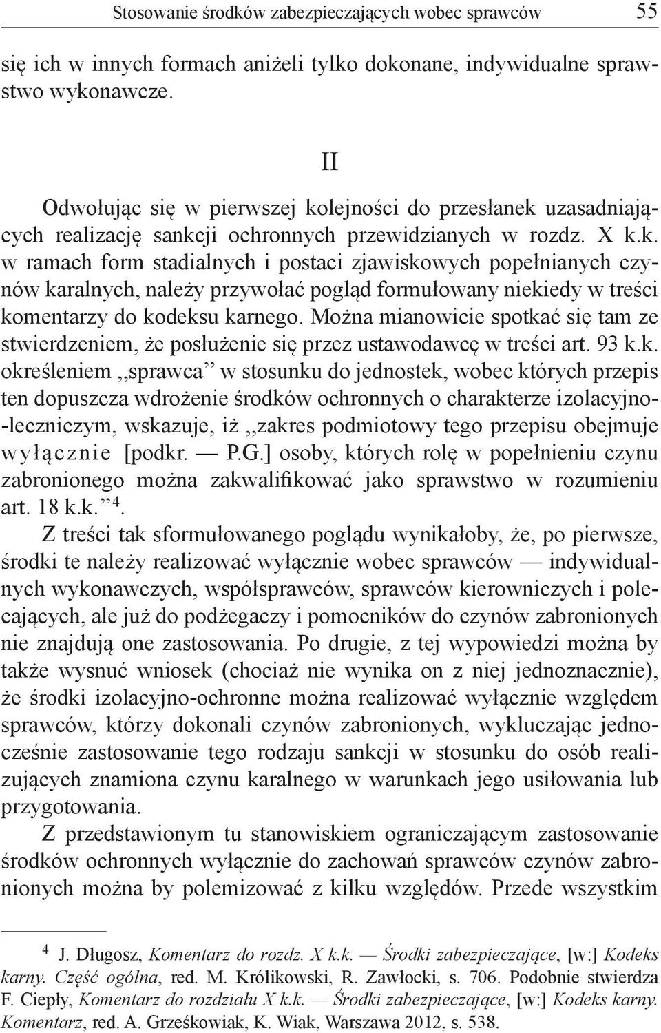Można mianowicie spotka