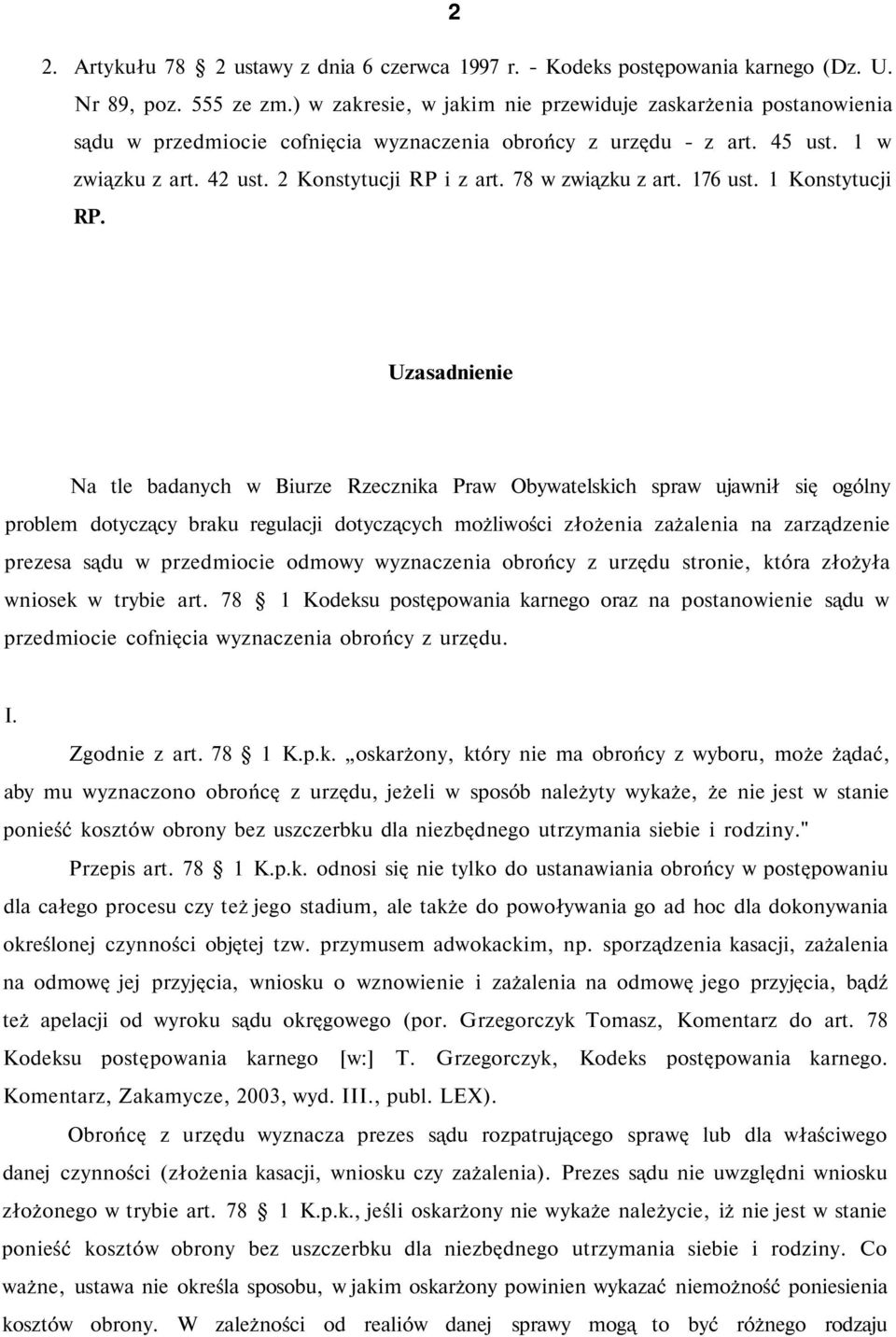 78 w związku z art. 176 ust. 1 Konstytucji RP.