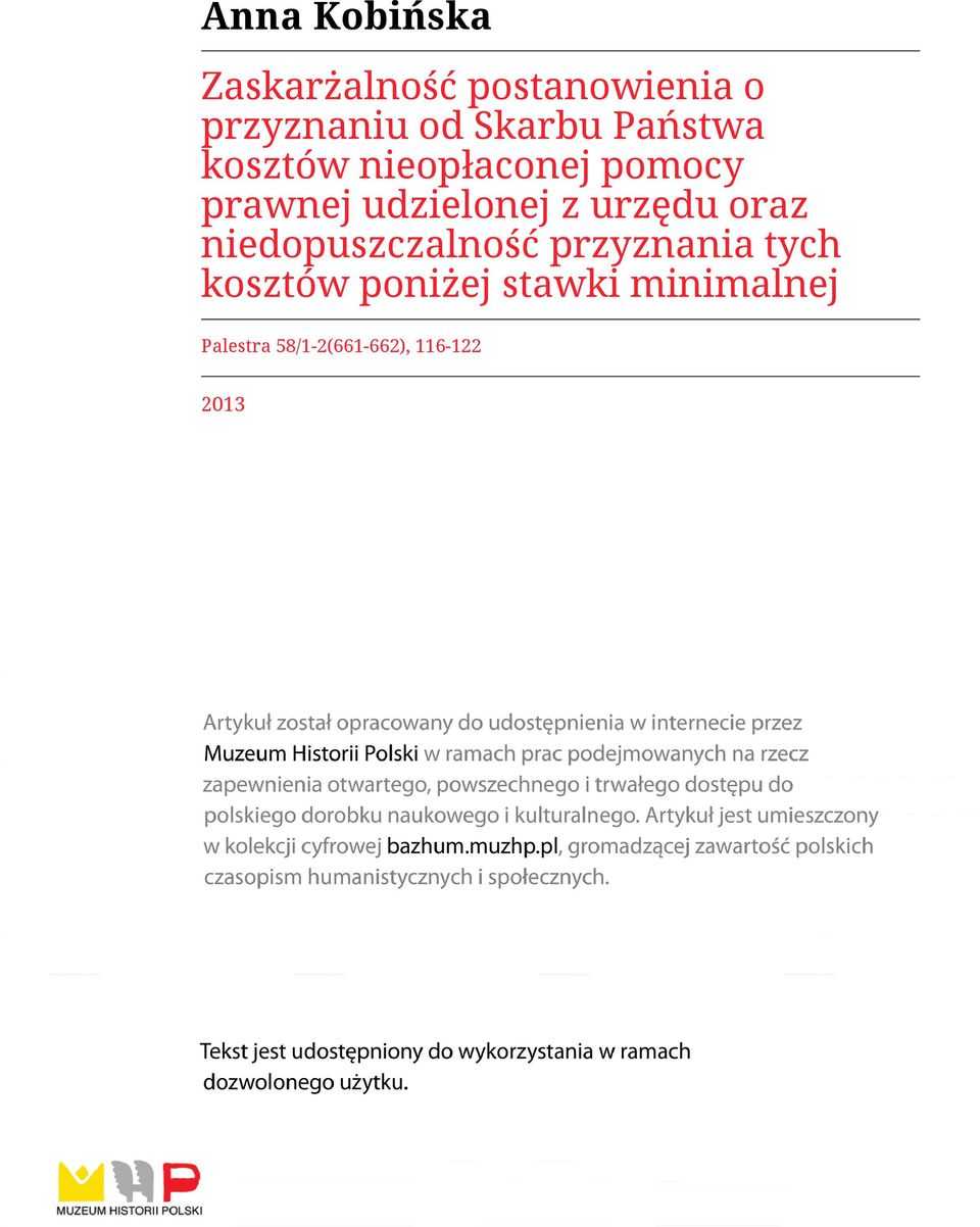 urzędu oraz niedopuszczalność przyznania tych kosztów