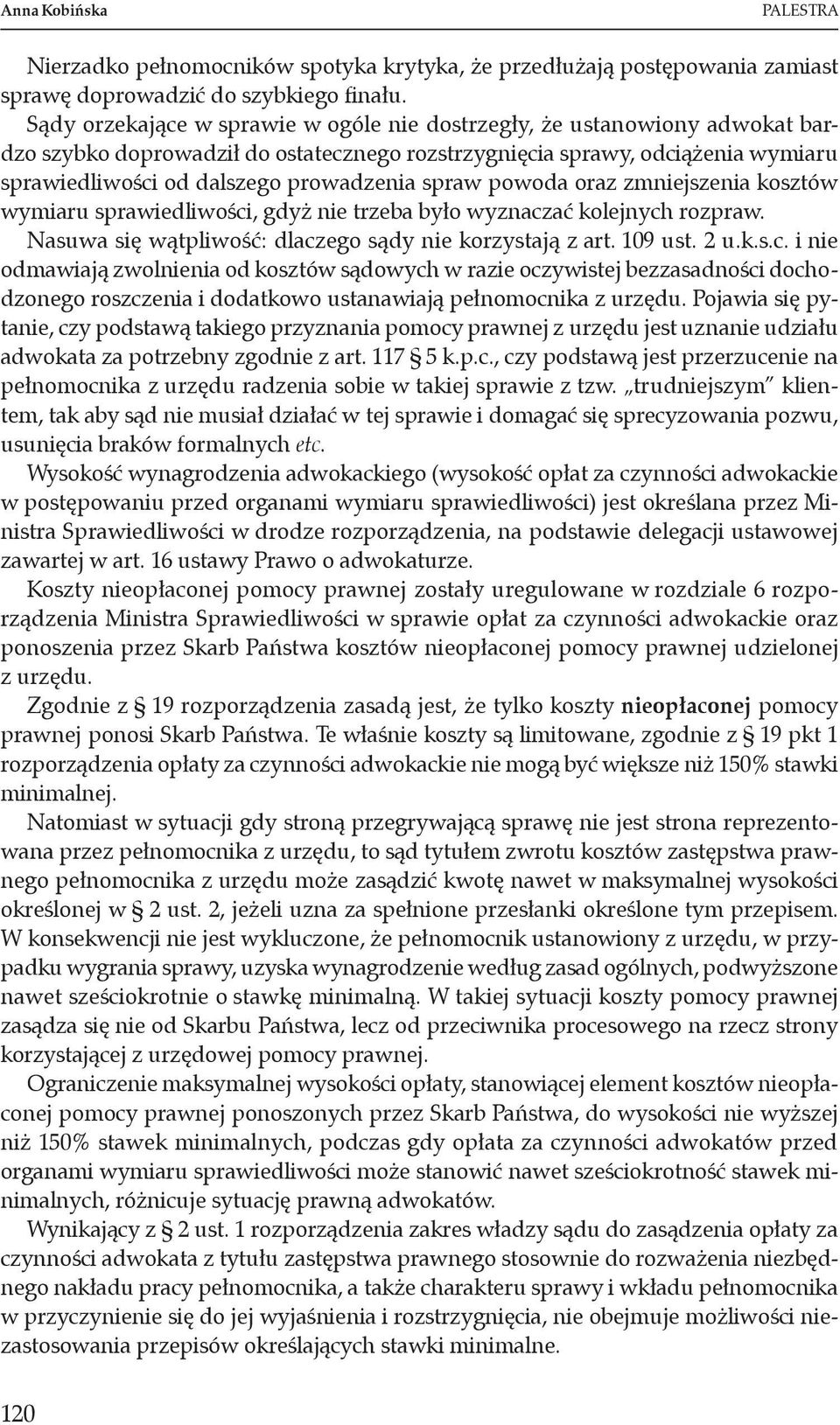 spraw powoda oraz zmniejszenia kosztów wymiaru sprawiedliwości