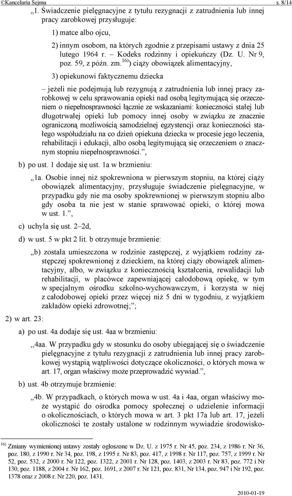 r. Kodeks rodzinny i opiekuńczy (Dz. U. Nr 9, poz. 59, z późn. zm.