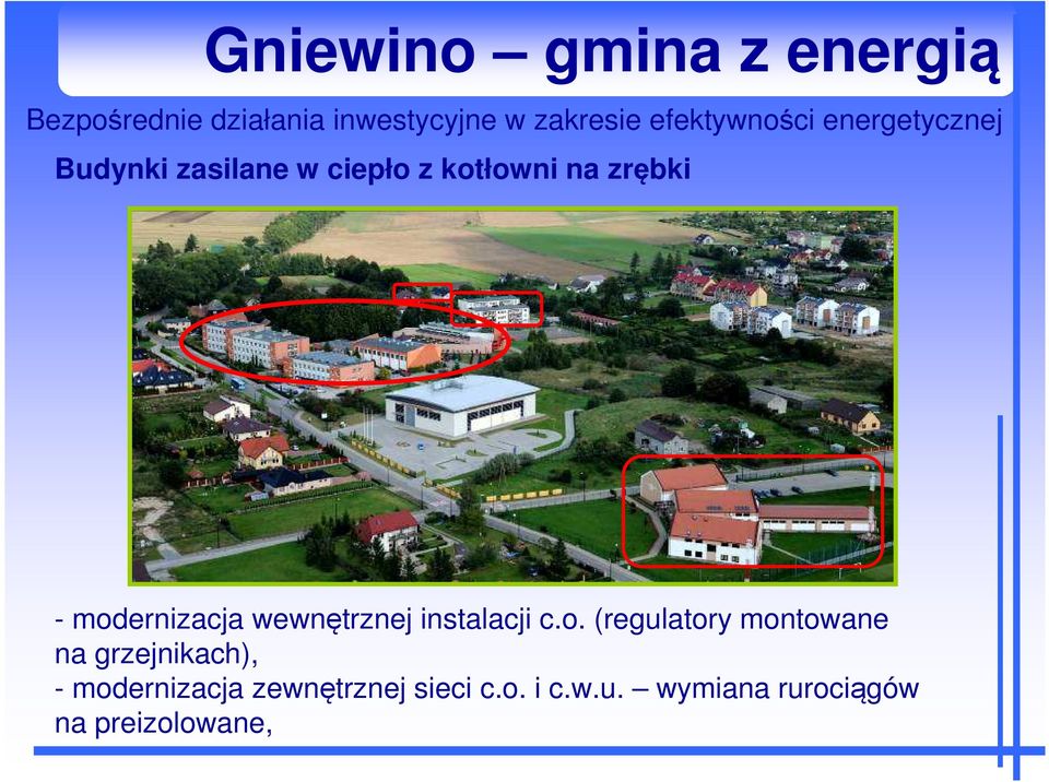 montowane na grzejnikach), - modernizacja