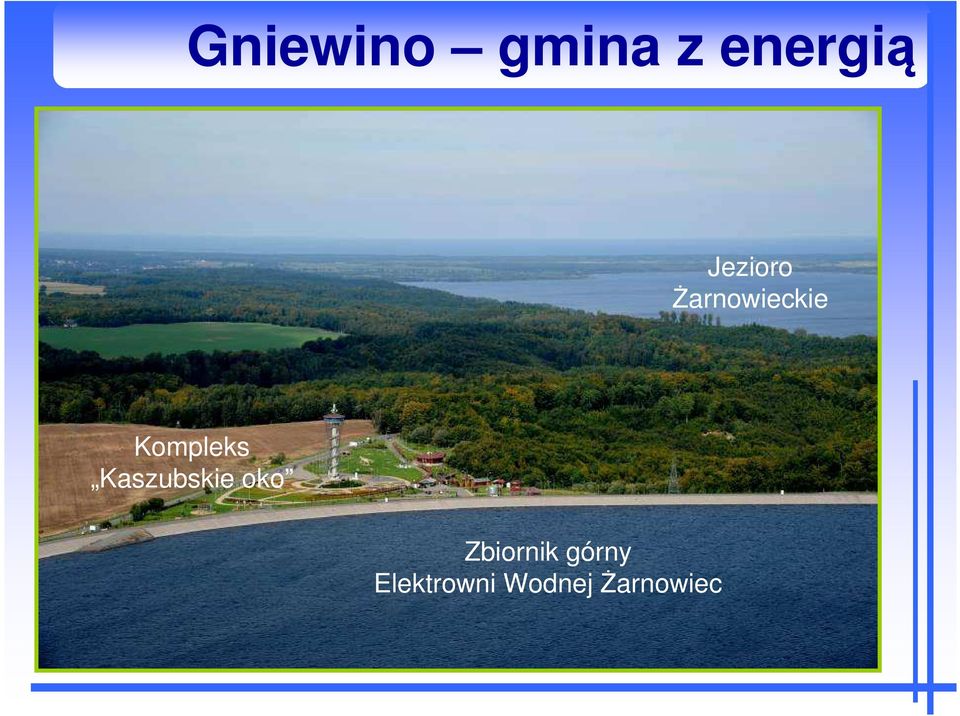 oko Zbiornik górny