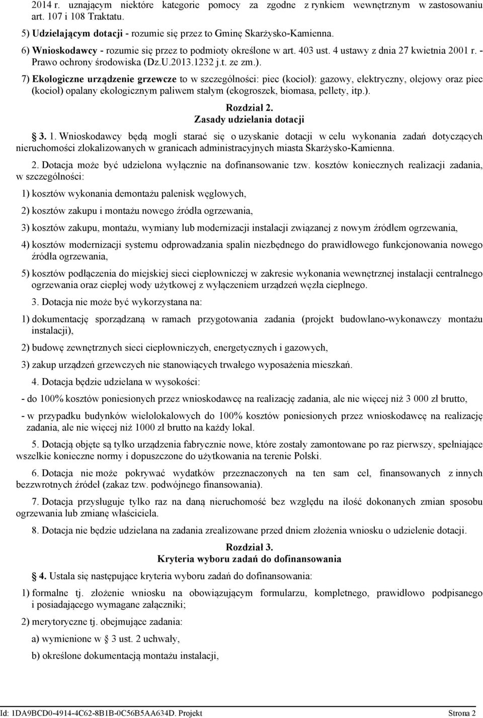 ). Rozdział 2. Zasady udzielania dotacji 3. 1.
