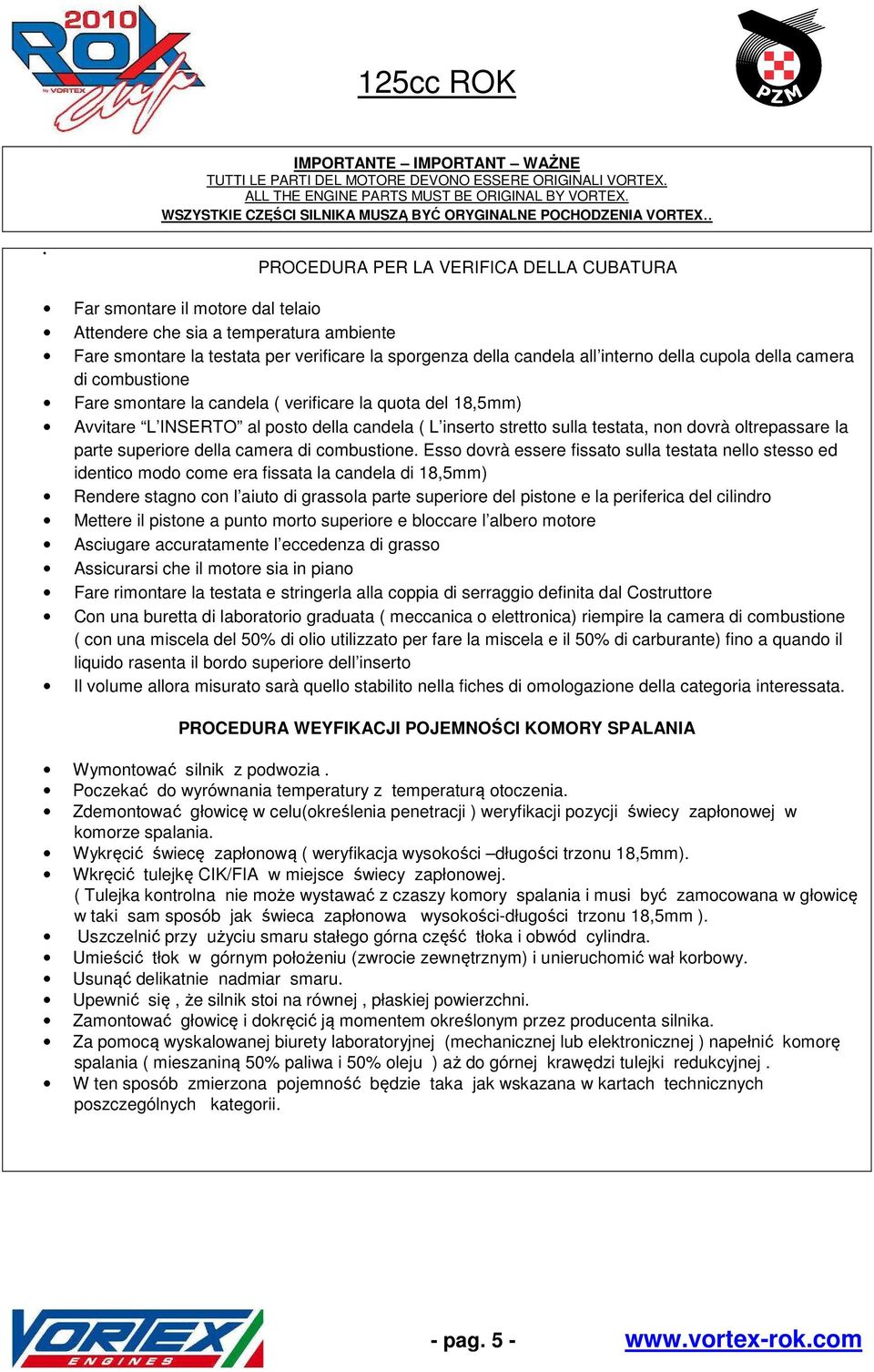 la parte superiore della camera di combustione.