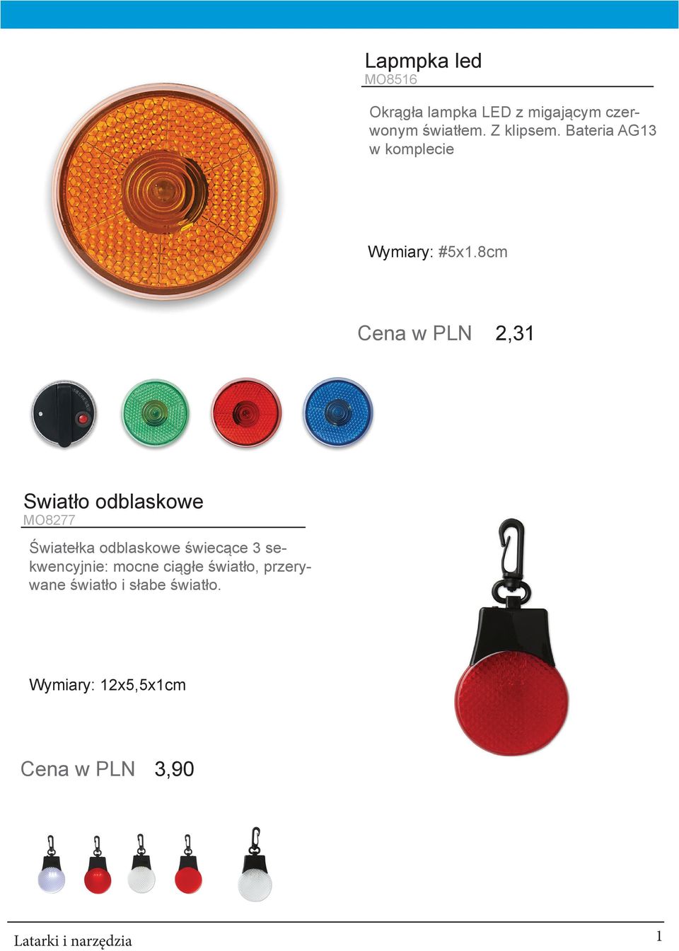 8cm Cena w PLN 2,31 Swiatło odblaskowe MO8277 Światełka odblaskowe świecące