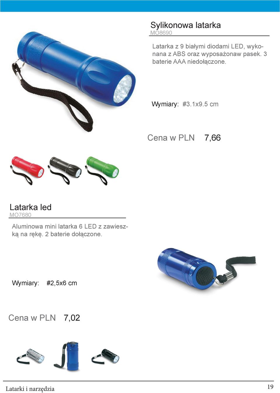 5 cm Cena w PLN 7,66 Latarka led MO7680 Aluminowa mini latarka 6 LED z