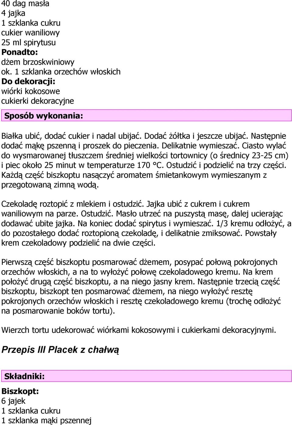 Następnie dodać mąkę pszenną i proszek do pieczenia. Delikatnie wymieszać.