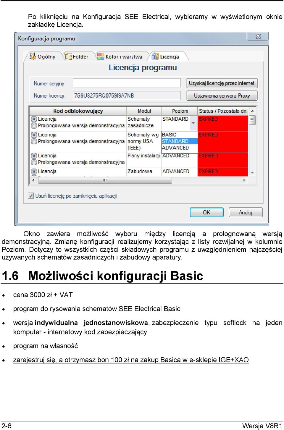 Dotyczy to wszystkich części składowych programu z uwzględnieniem najczęściej używanych schematów zasadniczych i zabudowy aparatury. 1.