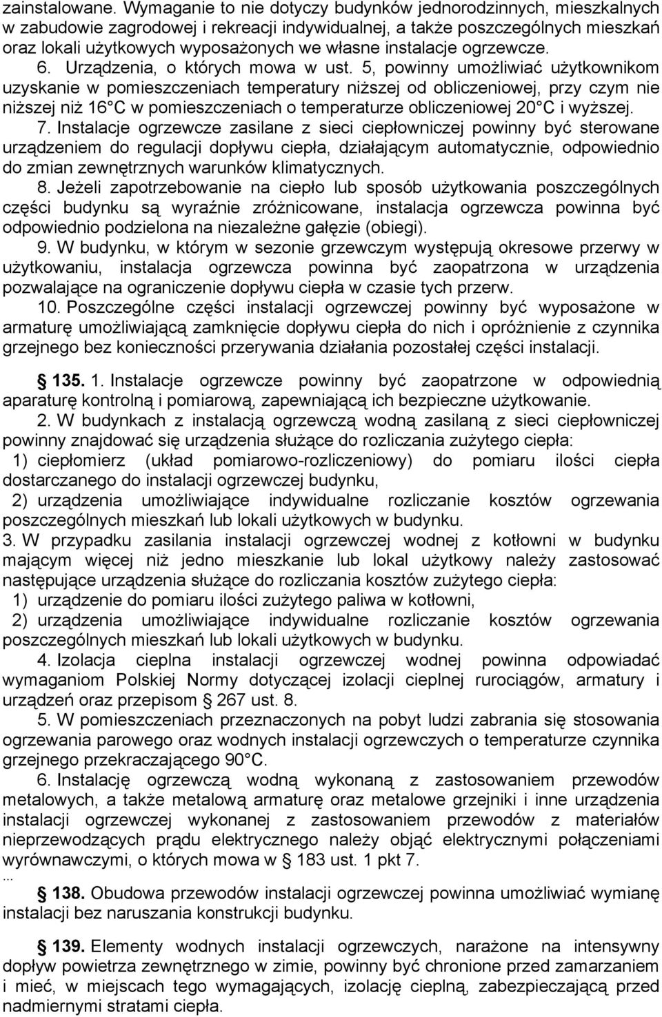 instalacje ogrzewcze. 6. Urządzenia, o których mowa w ust.