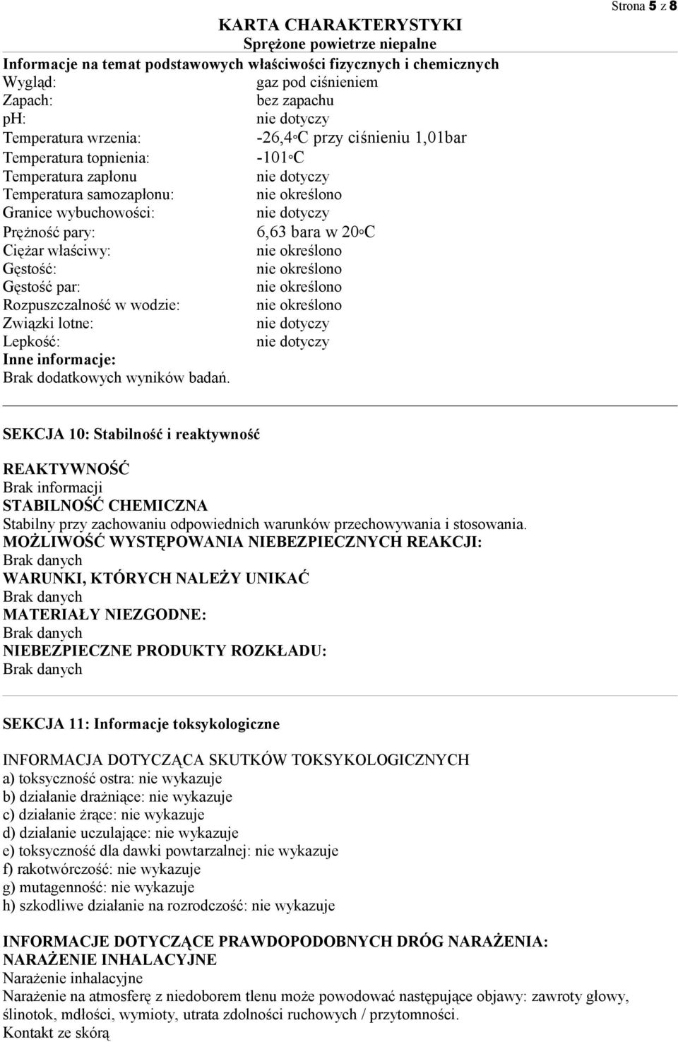 informacje: Brak dodatkowych wyników badań.
